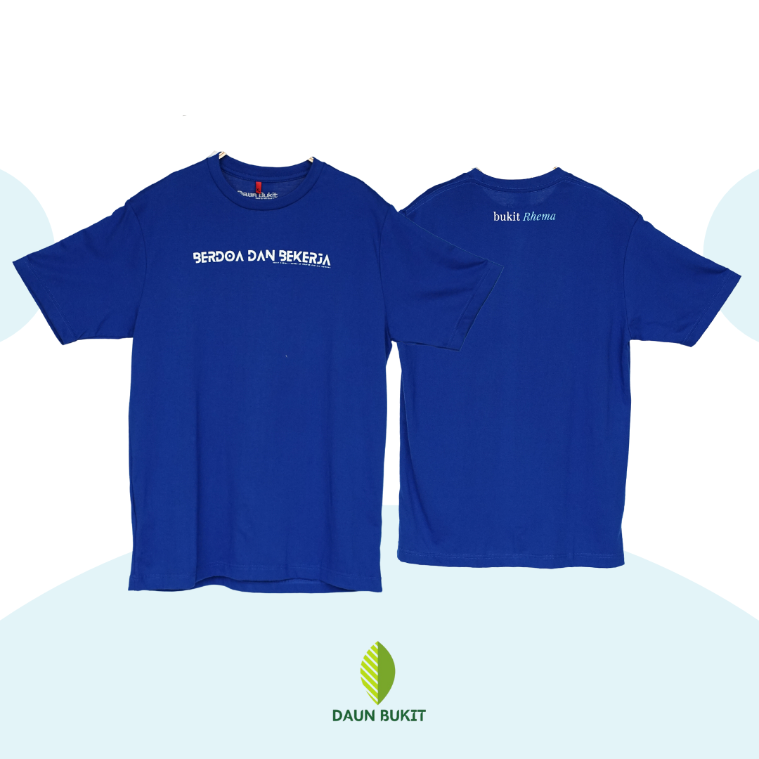 Berdoa dan Bekerja Spesial Tshirt