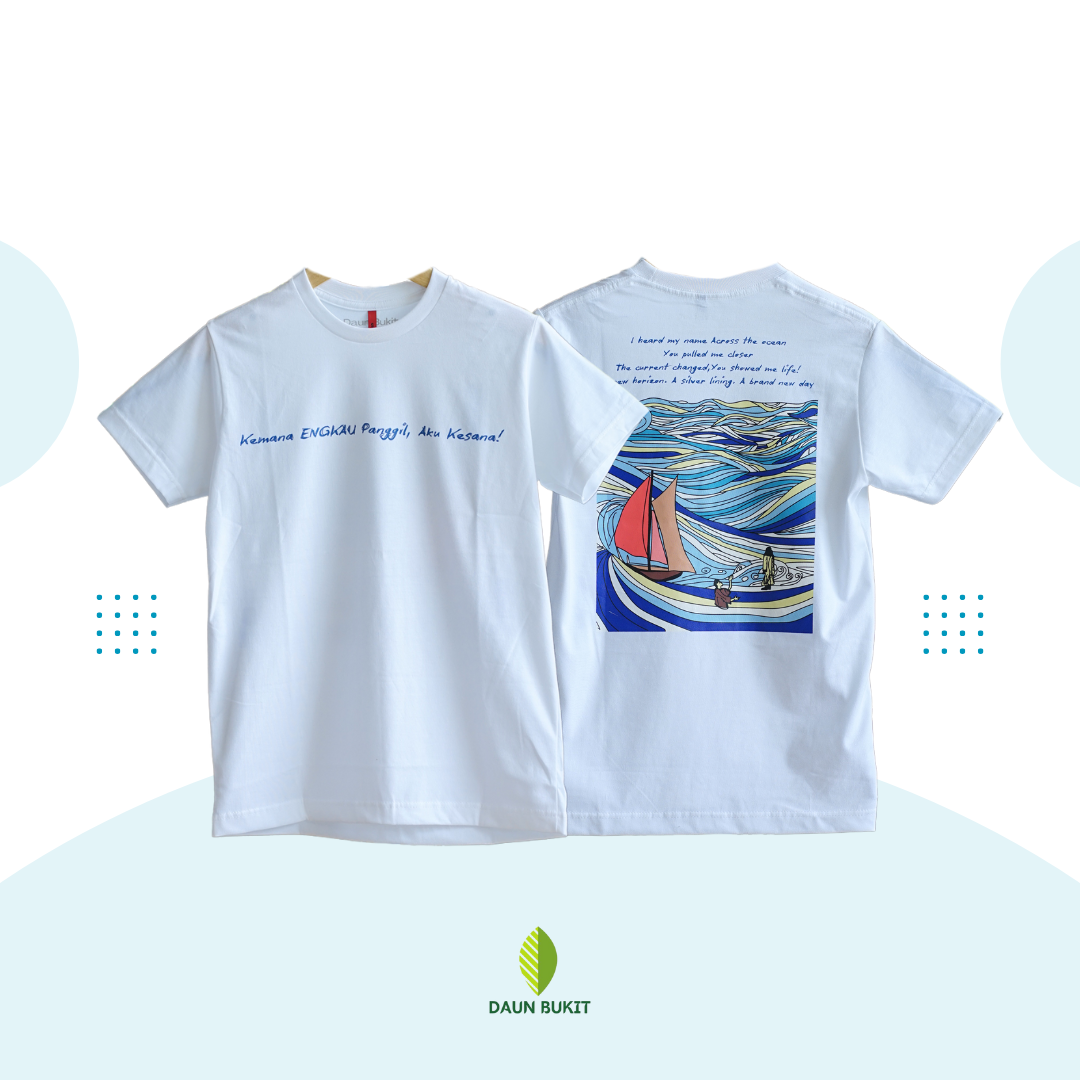 Kaos Rohani - Kemana Engkau Panggil, Aku Kesana! Tshirt 24s